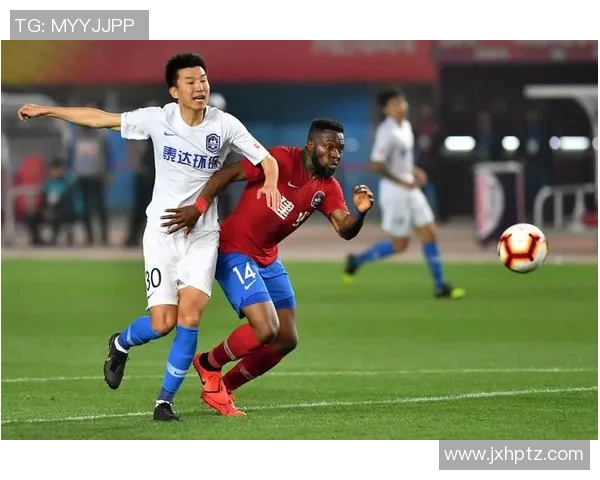 河南建业与天津泰达2019赛季精彩对决回顾与分析