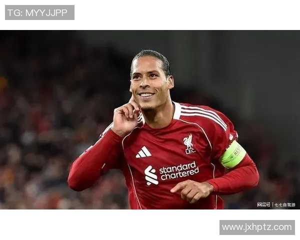 范戴克的防守艺术与领导魅力如何引领球队走向辉煌之路 范戴克的防守艺术与领导魅力如何引领球队走向辉煌之路